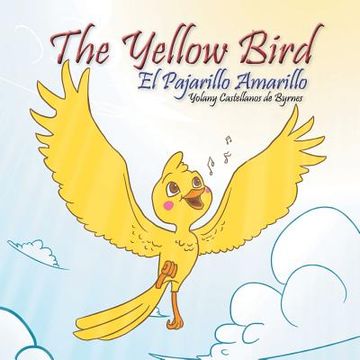 portada The Yellow Bird / El Pajarillo Amarillo