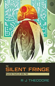 portada The Silent Fringe: Phantom Traveler Book two (in English)