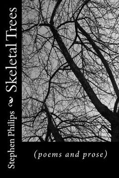 portada Skeletal Trees: (poems and prose) (en Inglés)