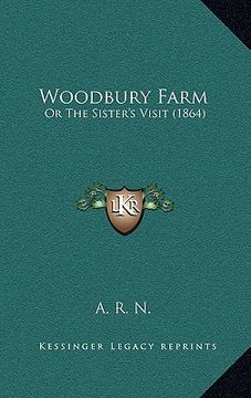 portada woodbury farm: or the sister's visit (1864) (in English)