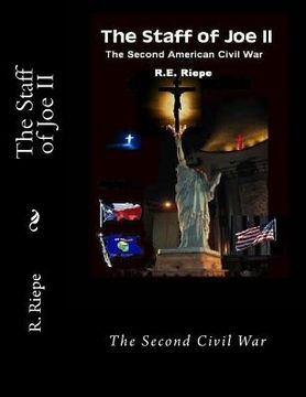portada The Staff of Joe II: The Second Civil War (en Inglés)