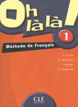 portada Oh La La! Level 1 Textbook (en Francés)