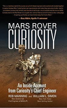 portada Mars Rover Curiosity: An Inside Account From Curiosity's Chief Engineer (in English)