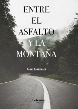 portada Entre el Asfalto y la Montaña (in Spanish)