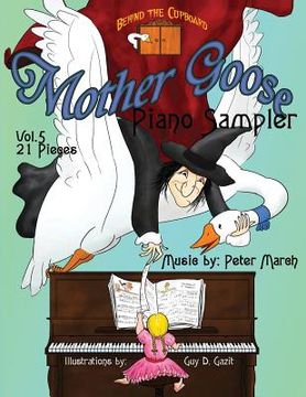 portada Mother Goose Piano Sampler: Volume 5 - Twenty-one Songs (en Inglés)
