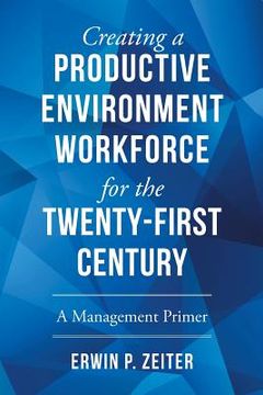 portada Environment/Workforce for the TWENTY-FIRST Century: A Management Primer (en Inglés)