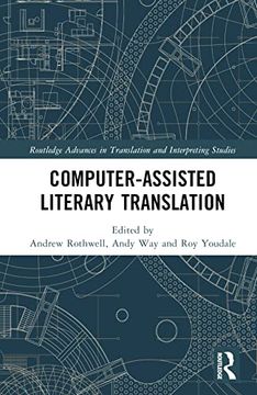 portada Computer-Assisted Literary Translation (Routledge Advances in Translation and Interpreting Studies) (en Inglés)
