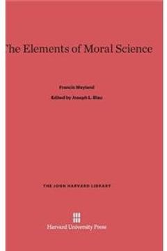 portada The Elements of Moral Science (John Harvard Library (Hardcover))
