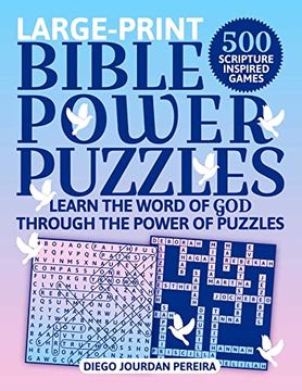 portada Bible Power Puzzles: 500 Scripture-Inspired Games―Learn the Word of god Through the Power of Puzzles! (Large Print) (en Inglés)