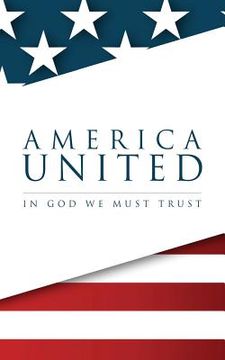 portada America United: In God We Must Trust (en Inglés)