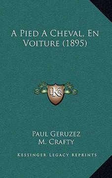portada A Pied A Cheval, En Voiture (1895) (en Francés)