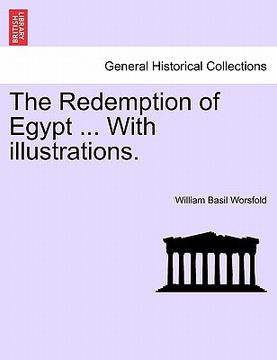 portada the redemption of egypt ... with illustrations. (en Inglés)