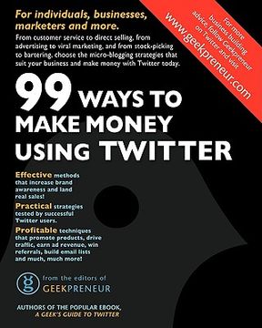 portada 99 ways to make money using twitter (en Inglés)