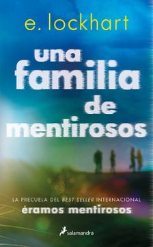 portada Una Familia de Mentirosos / Family of Liars: The Prequel to We Were Liars
