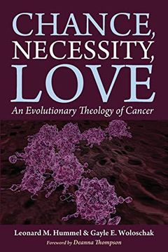 portada Chance, Necessity, Love: An Evolutionary Theology of Cancer (en Inglés)
