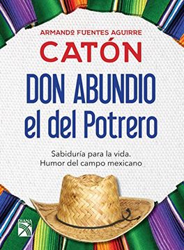 portada Don Abundio, el del Potrero: Sabiduría para la vida (Spanish Edition)