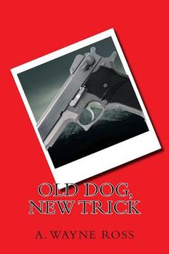 portada Old Dog, New Trick (in English)