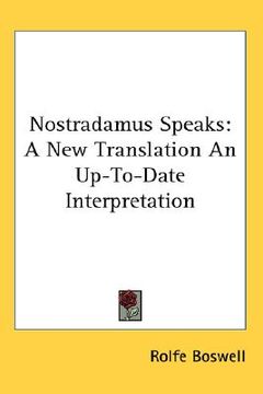 portada nostradamus speaks: a new translation an up-to-date interpretation