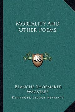 mortality and other poems