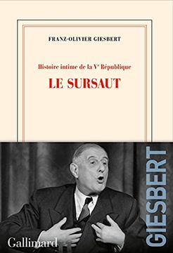 portada Histoire Intime de la vᵉ République: Le Sursaut (1) (en Francés)