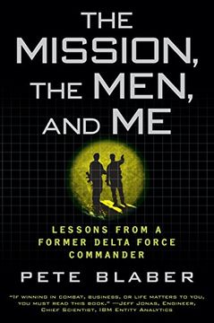 portada The Mission, the Men, and me: Lessons From a Former Delta Force Commander 