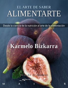 portada El Arte de Saber Alimentarte (in Spanish)