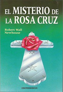 portada El misterio de la Rosa Cruz (in Spanish)