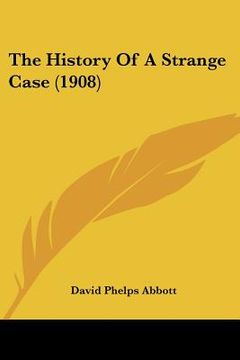 portada the history of a strange case (1908)
