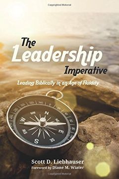 portada The Leadership Imperative: Leading Biblically in an Age of Fluidity