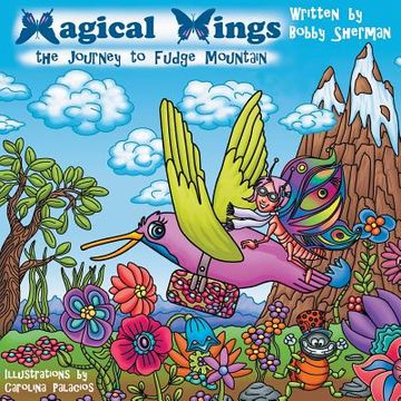 portada Magical Wings: The Journey to Fudge Mountain (in English)