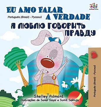 portada I Love to Tell the Truth (Portuguese Russian Bilingual Book - Brazilian) (Portuguese Russian Bilingual Collection) (en Portugués)
