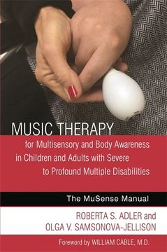 portada Music Therapy for Multisensory and Body Awareness in Children and Adults with Severe to Profound Multiple Disabilities: The Musense Manual (in English)