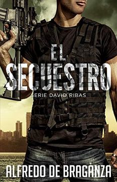 portada El Secuestro: 3 (David Ribas (Thrillers en Español)) (in Spanish)