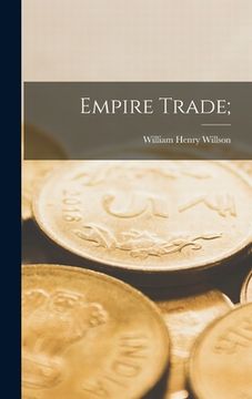 portada Empire Trade; (en Inglés)