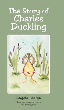 portada The Story of Charles Duckling (en Inglés)