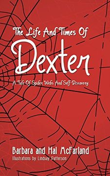 portada The Life and Times of Dexter: B029 a Tale of Spider Webs and Self-Discovery