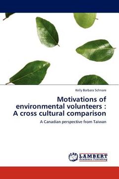 portada motivations of environmental volunteers: a cross cultural comparison (in English)
