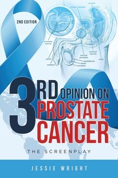 portada 3rd Opinion on Prostate Cancer: The Screenplay (in English)