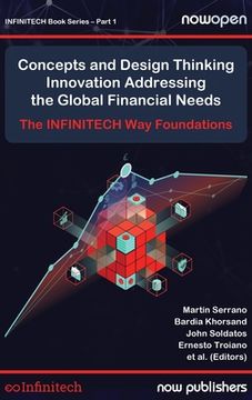 portada Concepts and Design Thinking Innovation Addressing the Global Financial Needs: The Infintech Way Foundations