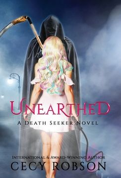 portada Unearthed: A Death Seeker Novel (en Inglés)