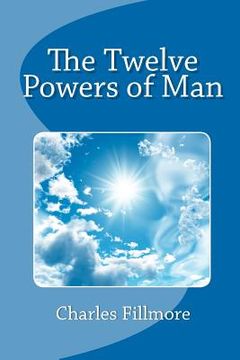 portada the twelve powers of man (en Inglés)