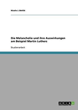 portada Die Melancholie und ihre Auswirkungen am Beispiel Martin Luthers