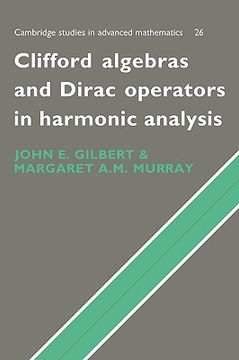 portada Clifford Algebras and Dirac Operators in Harmonic Analysis Hardback (Cambridge Studies in Advanced Mathematics) (en Inglés)