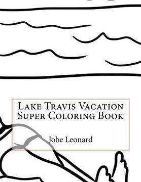 portada Lake Travis Vacation Super Coloring Book