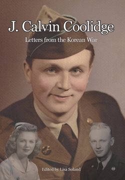 portada J. Calvin Coolidge: Letters from the Korean War (in English)