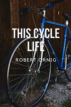 portada This Cycle Life (en Inglés)