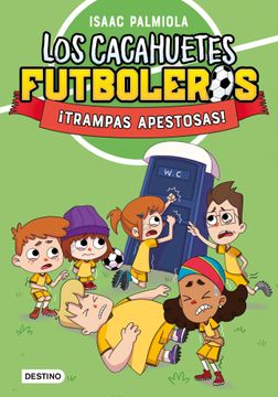 portada Los Cacahuetes Futboleros 2. Trampas Apestosas! Nueva Presentaci on (in Spanish)