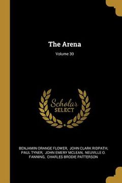 portada The Arena; Volume 30 (en Inglés)