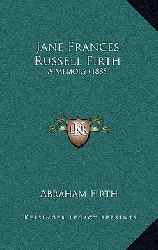 portada jane frances russell firth: a memory (1885) a memory (1885) (en Inglés)
