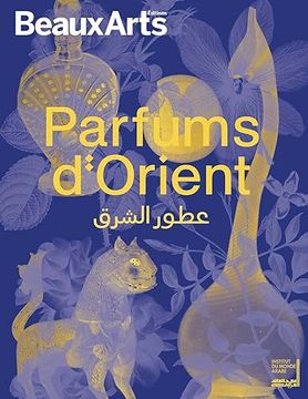 portada Parfums D'orient: À L'institut du Monde Arabe